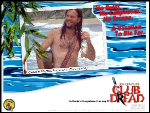 butelka, Club Dread, Bill Paxton