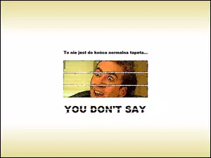Dont, Mem, Nicolas, Aktor, Say, Cage, You