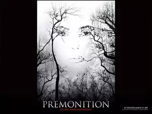 twarz, Premonition, gałęzie