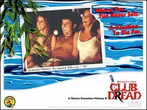 Club Dread, postacie, śmiech