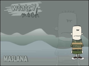 Maślana, Włatcy, Móch